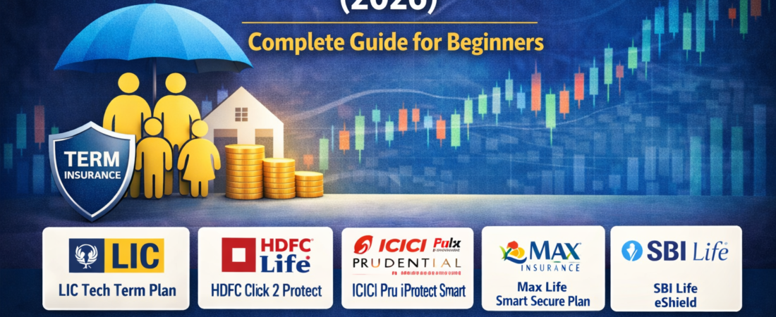 Best Term Insurance Plans in India (2026) – Compare Top Policies & Save Premium
