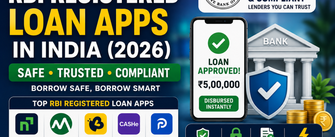 RBI Registered Loan Apps in India (2026 List) – Safe & Trusted Apps